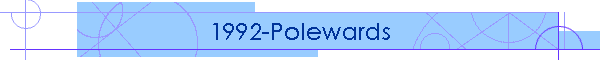 1992-Polewards